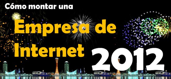 Cómo montar una empresa de Internet