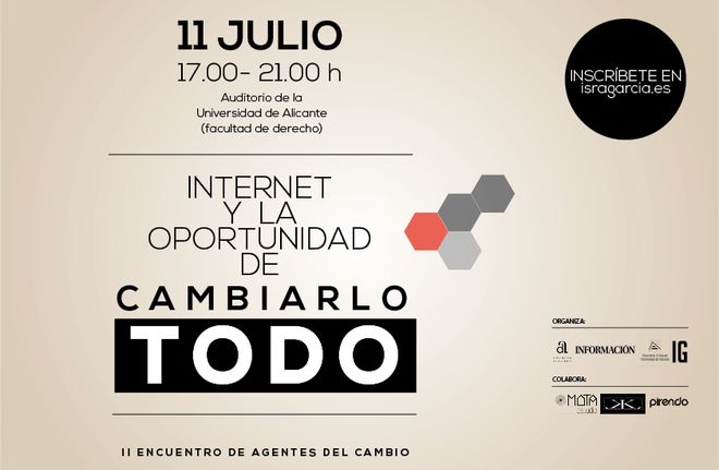 #Internetcambiatodo el 11 de julio 2013 en Alicante - Inscripciones en Isragarcia.es